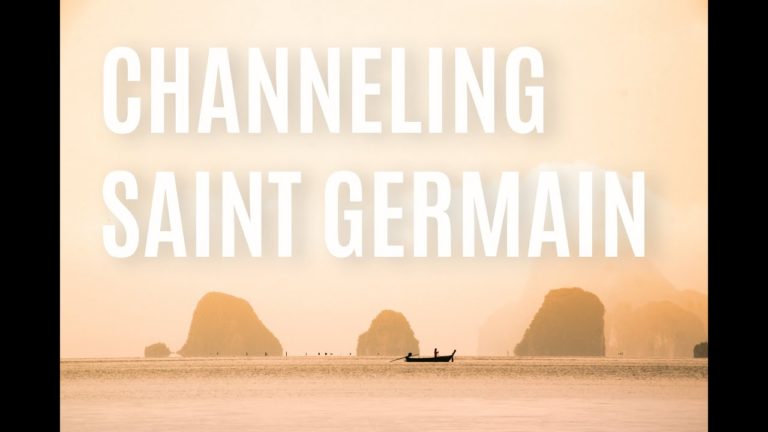 Channeling – Saint Germain