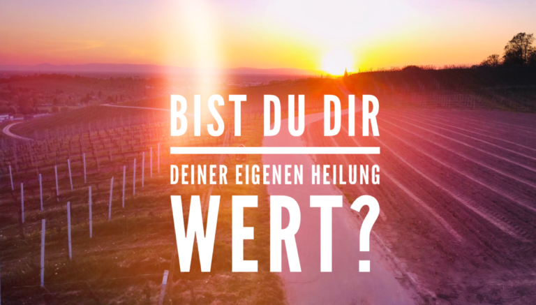 Channeling – BIST DU DIR DEINER EIGENEN HEILUNG WERT?