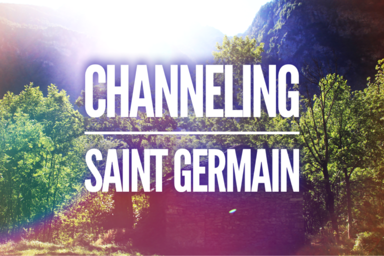 Channeling – SAINT GERMAIN – DU DEFINIERST DICH JETZT NEU