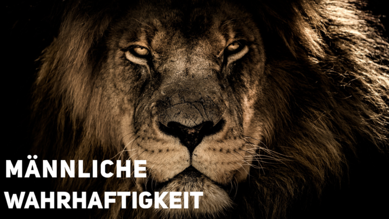 Channeling – MÄNNLICHE WAHRHAFTIGKEIT