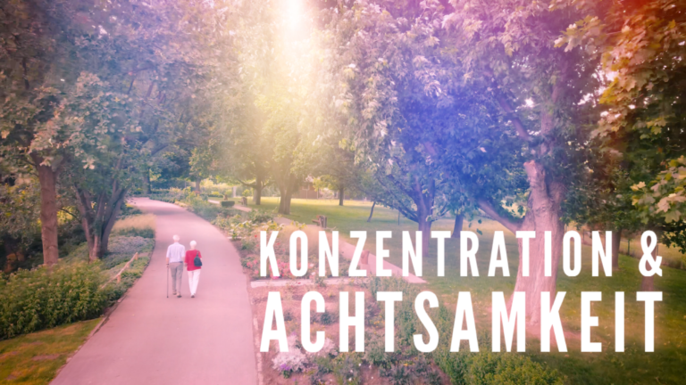 Channeling – KONZENTRATION & ACHTSAMKEIT