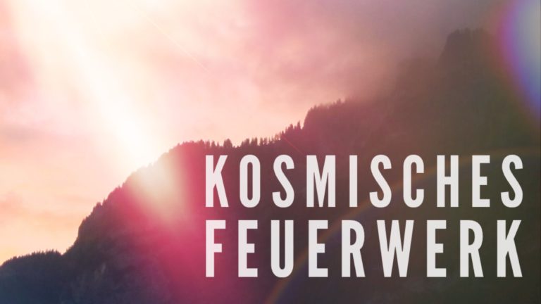 Channeling – KOSMISCHES FEUERWERK