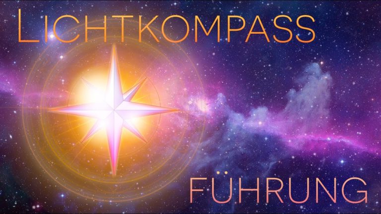Lichtkompass #1 – Zugang zur eigenen spirituellen Führung bekommen