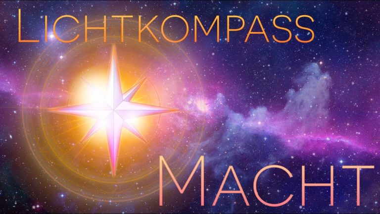 Lichtkompass #3 – Komme in Deine Macht 🌟