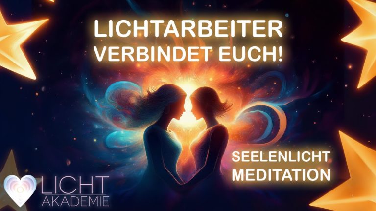 SEELENLICHT-MEDITATION